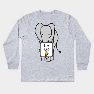 Positivity Quote Elephant Says Im OK Kids Long Sleeve T-Shirt